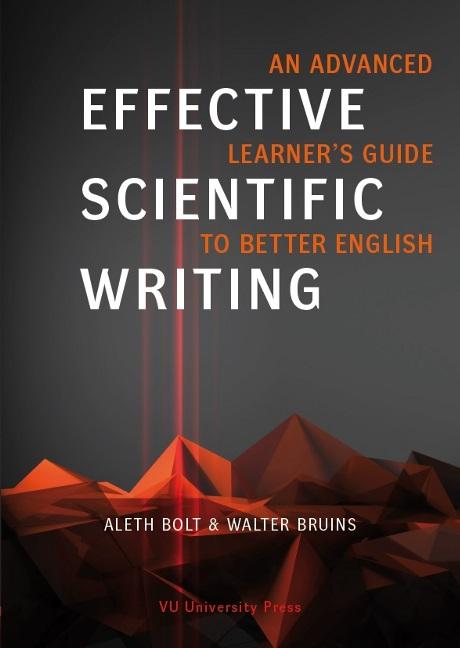 Cover: 9789086596171 | Effective Scientific Writing | Aleth Bolt (u. a.) | Taschenbuch | 2012