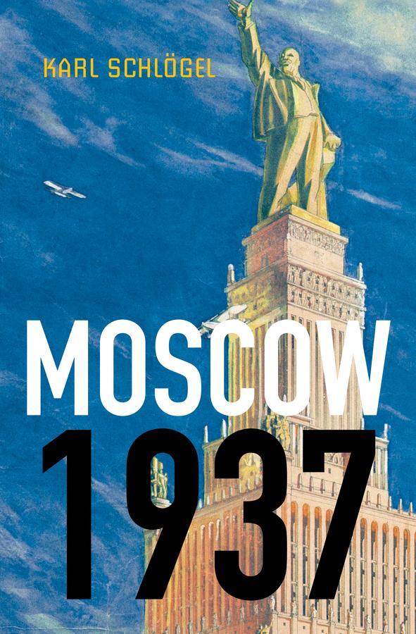 Cover: 9780745650777 | Moscow, 1937 | Karl Schlögel | Taschenbuch | 650 S. | Englisch | 2014