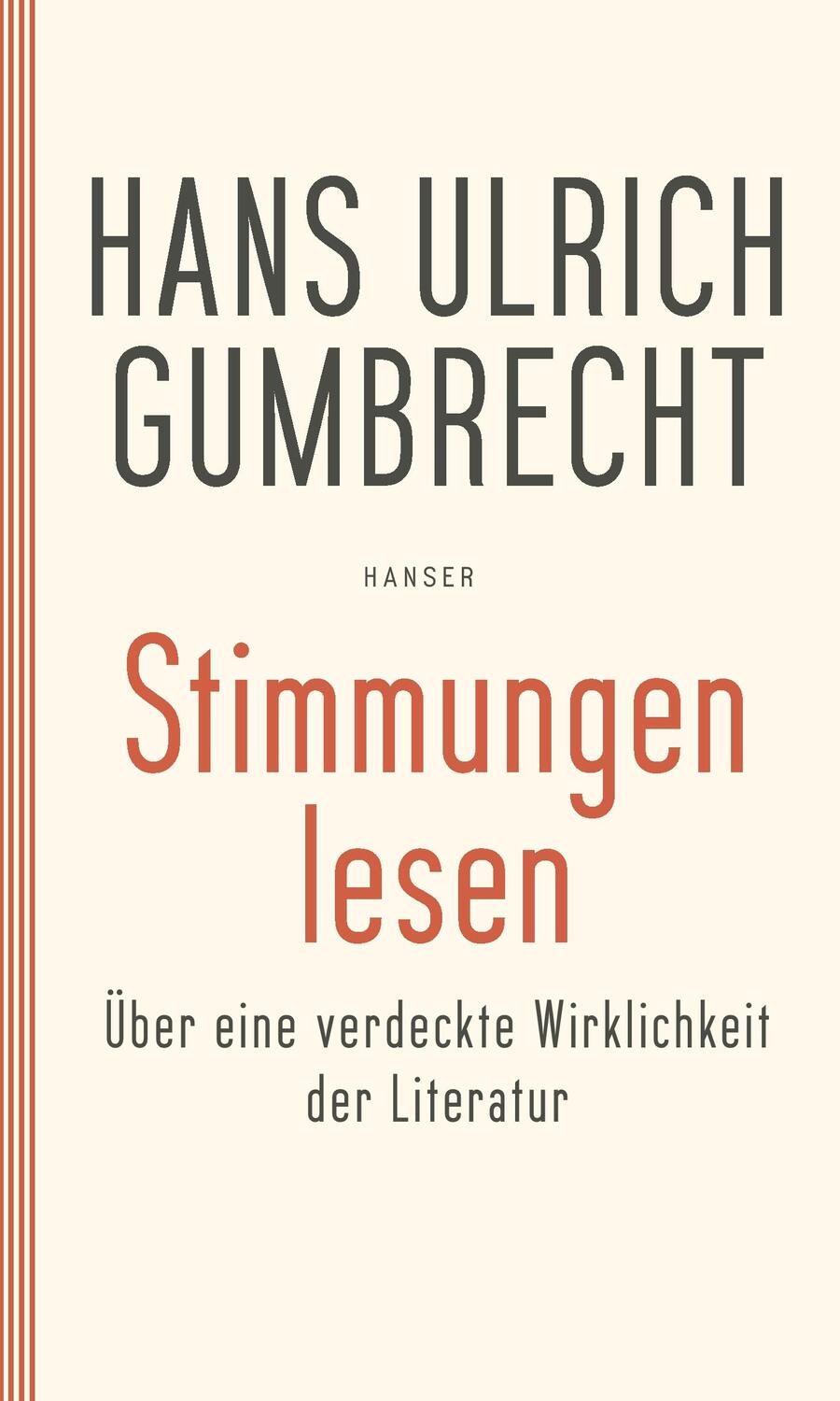 Cover: 9783446257368 | Stimmungen lesen | Über eine verdeckte Wirklichkeit der Literatur