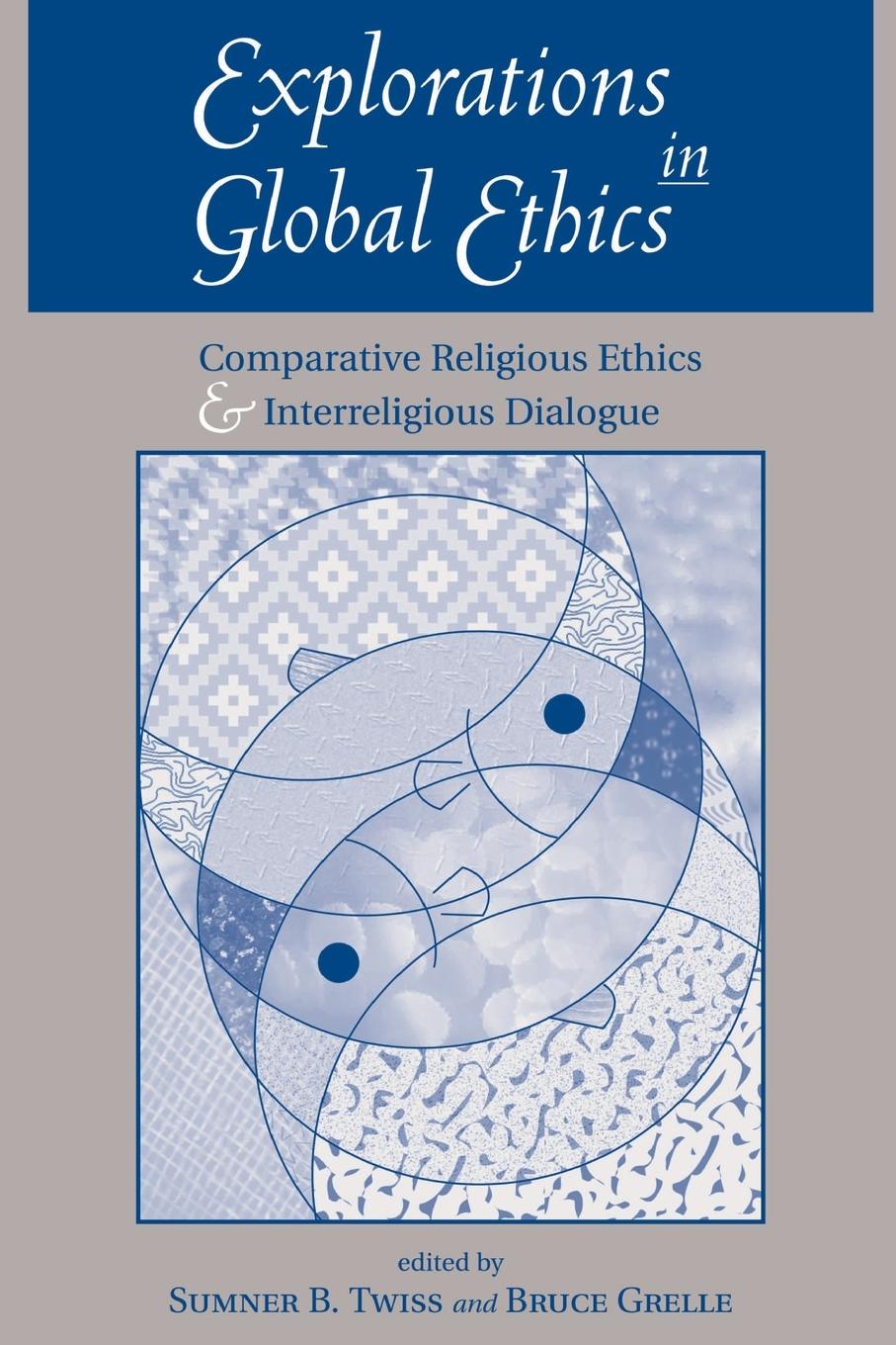 Cover: 9780813366234 | Explorations In Global Ethics | Sumner Twiss (u. a.) | Taschenbuch