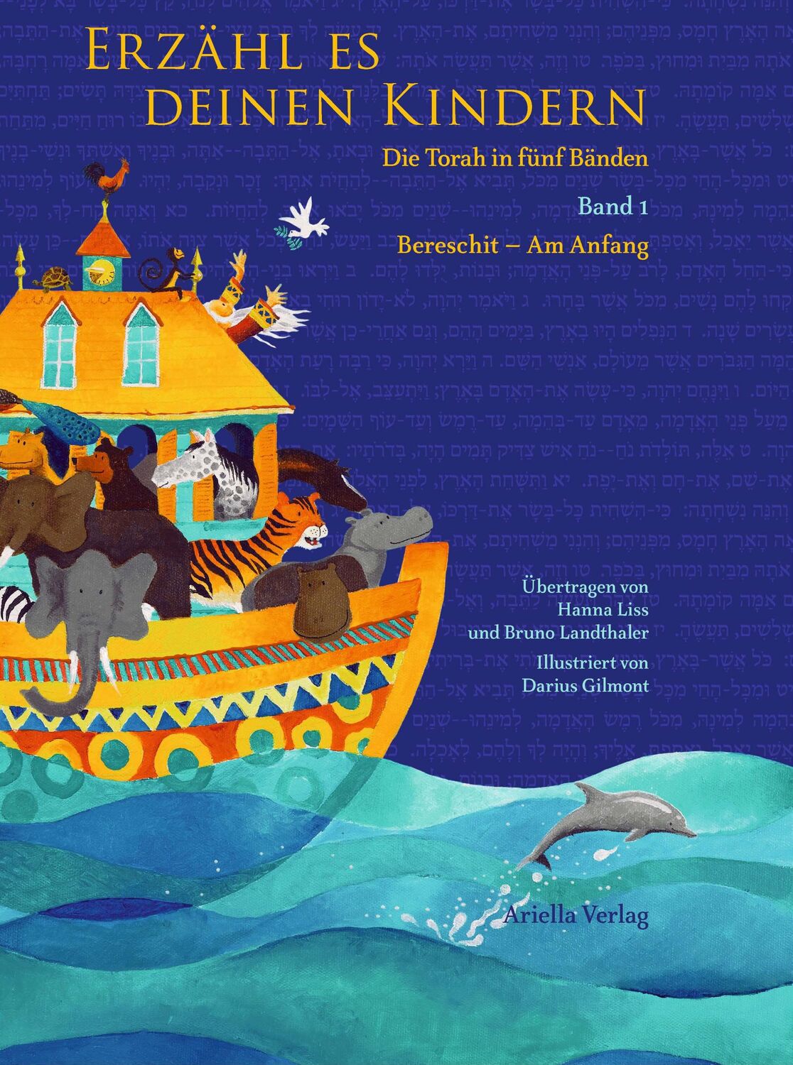 Cover: 9783981382594 | Erzähl es deinen Kindern. Die Torah in fünf Bänden 01 Bereschit -...