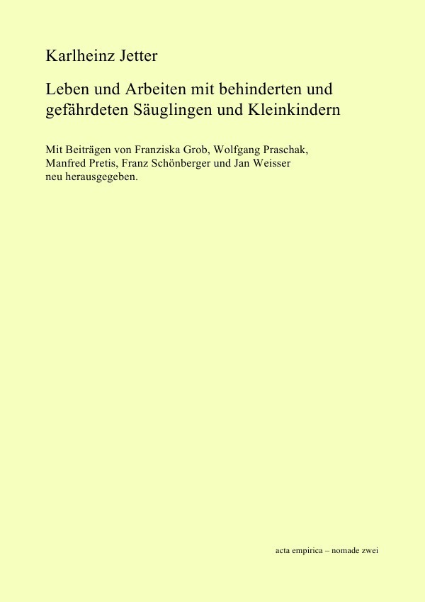 Cover: 9783844241150 | Leben und Arbeiten mit behinderten und gefährdeten Säuglingen und...