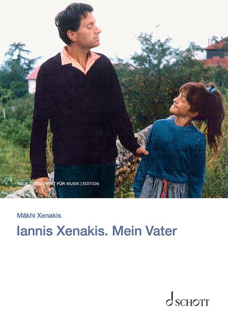 Cover: 9783795725709 | Iannis Xenakis. Mein Vater | Mâkhi Xenakis | Taschenbuch | 222 S.