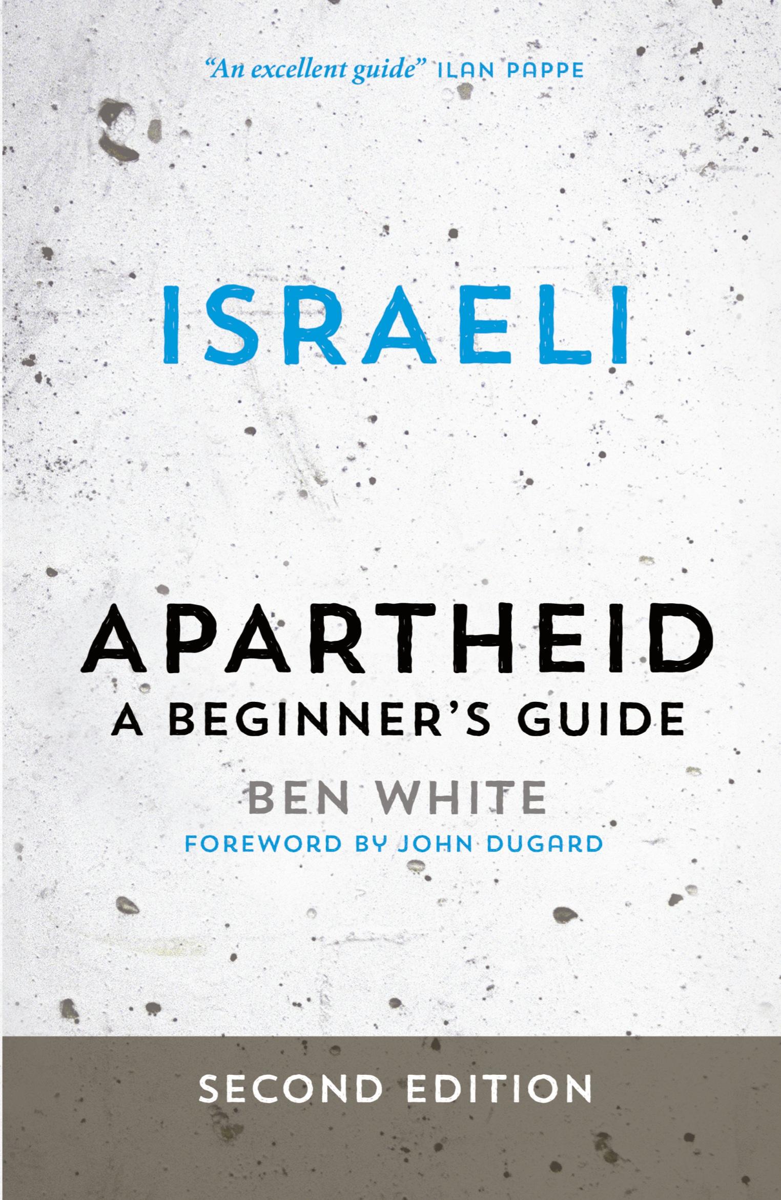 Cover: 9780745334639 | Israeli Apartheid | A Beginner's Guide | Ben White | Taschenbuch