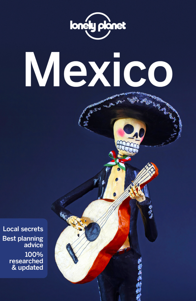 Cover: 9781787017160 | Lonely Planet Mexico | Kate Armstrong (u. a.) | Taschenbuch | Englisch