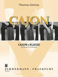 Cover: 9783940105172 | Cajon = Klasse | Die Schule für Holzkisten. Cajon. | Thomas Keemss