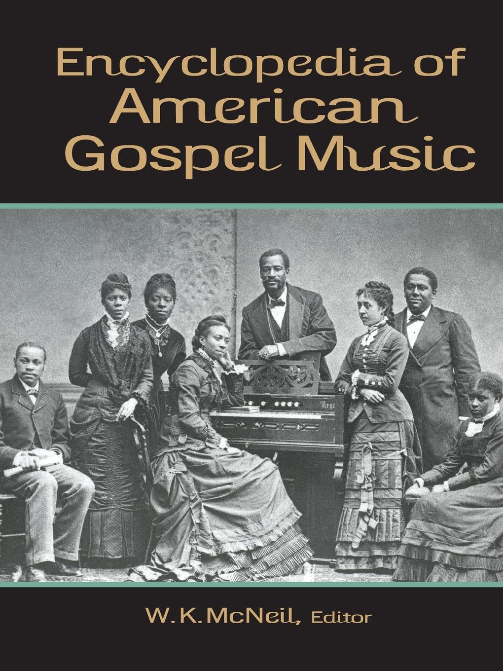 Cover: 9780415875691 | Encyclopedia of American Gospel Music | W. K. Mcneil | Taschenbuch