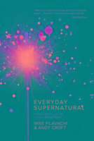 Cover: 9780781414999 | Everyday Supernatural | Mike Pilavachi | Taschenbuch | Englisch | 2016