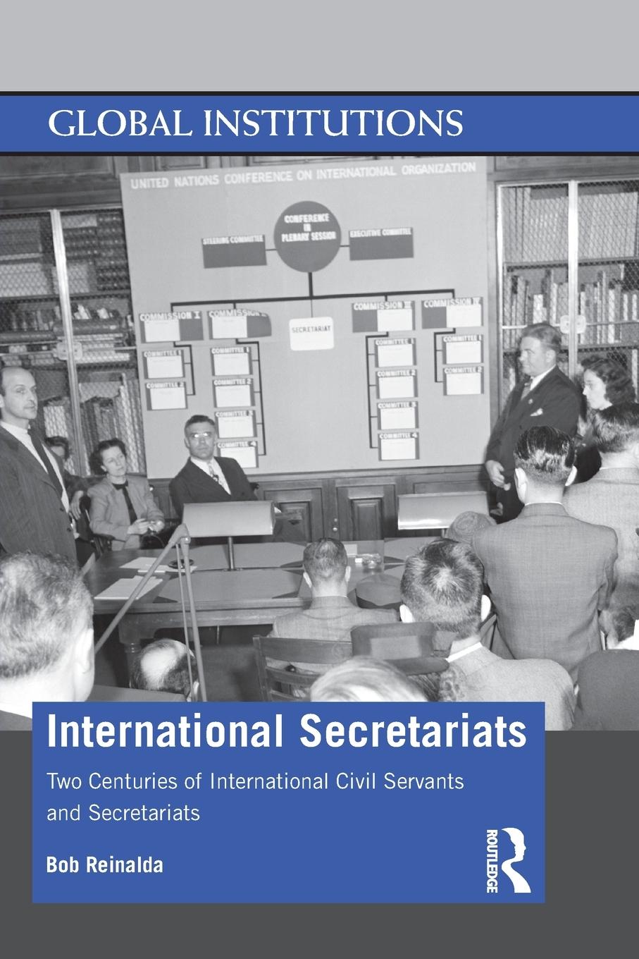 Cover: 9780367369323 | International Secretariats | Bob Reinalda | Taschenbuch | Englisch