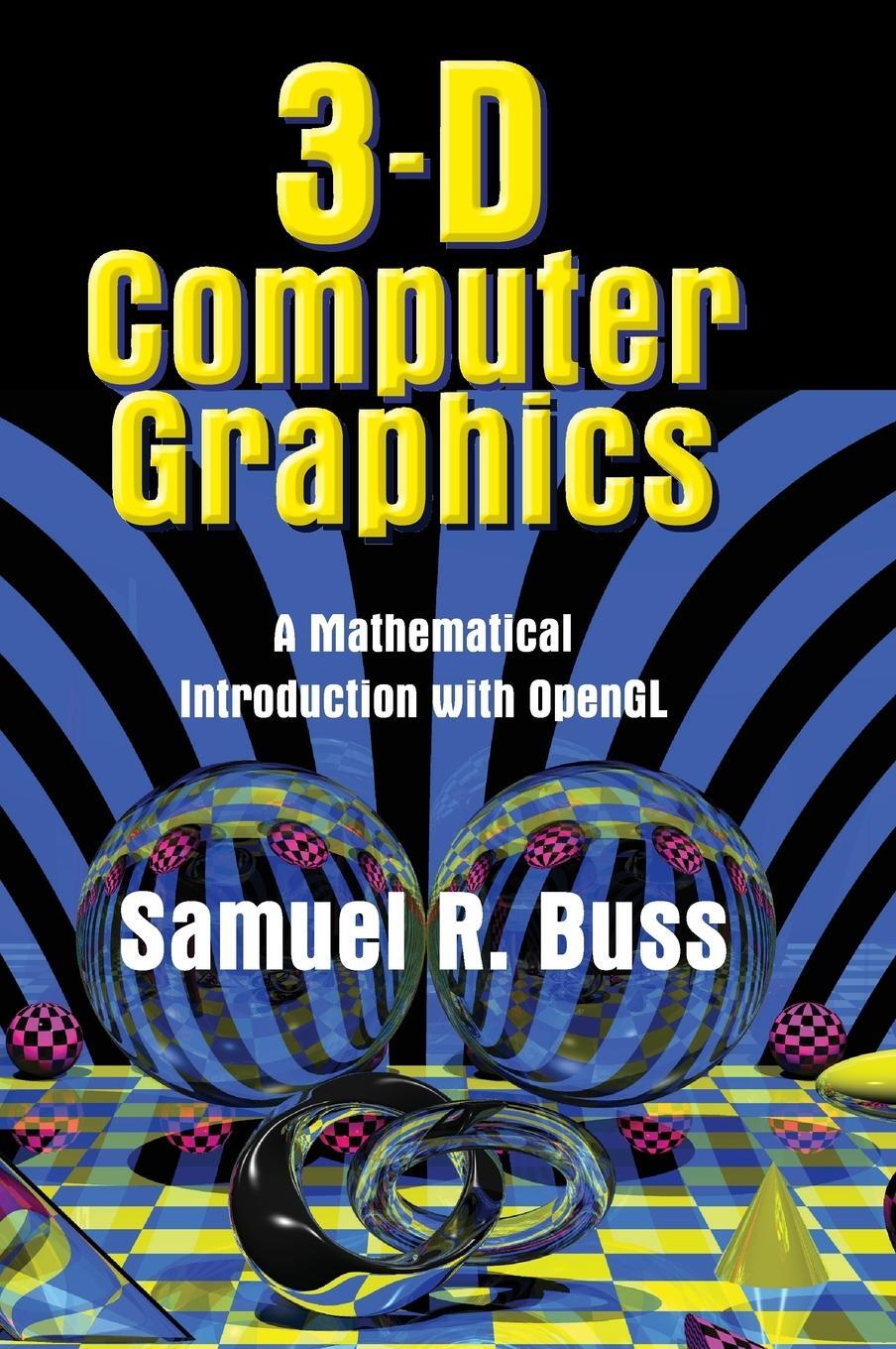 Cover: 9780521821032 | 3D Computer Graphics | A Mathematical Introduction with OpenGL | Buch