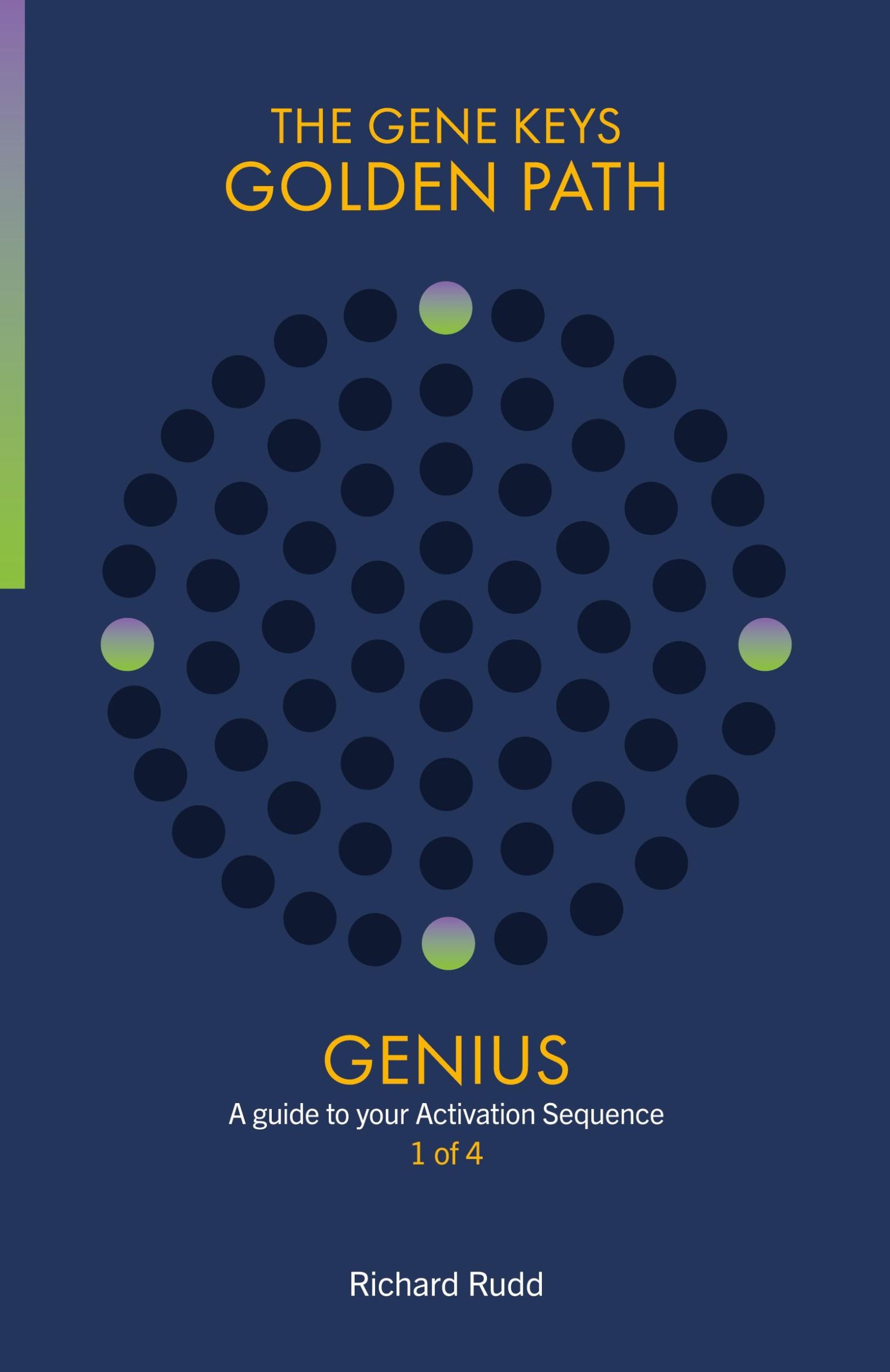 Cover: 9781999671006 | Genius | A Guide to your Activation Sequence | Richard Rudd | Buch