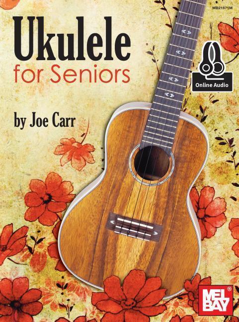 Cover: 9780786691975 | Ukulele for Seniors | Joe Carr | Taschenbuch | Buch + Online-Audio