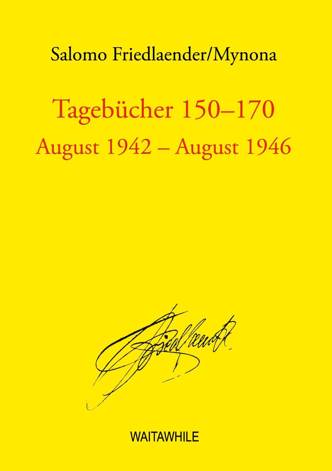 Cover: 9783759761873 | Tagebücher 150-170 | August 1942 - August 1946 | Salomo Friedlaender