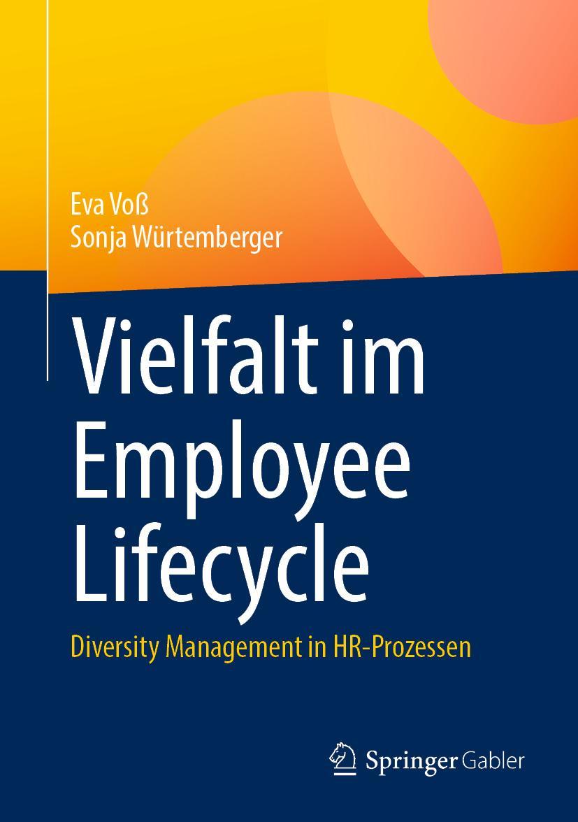 Cover: 9783658398408 | Vielfalt im Employee Lifecycle | Diversity Management in HR-Prozessen