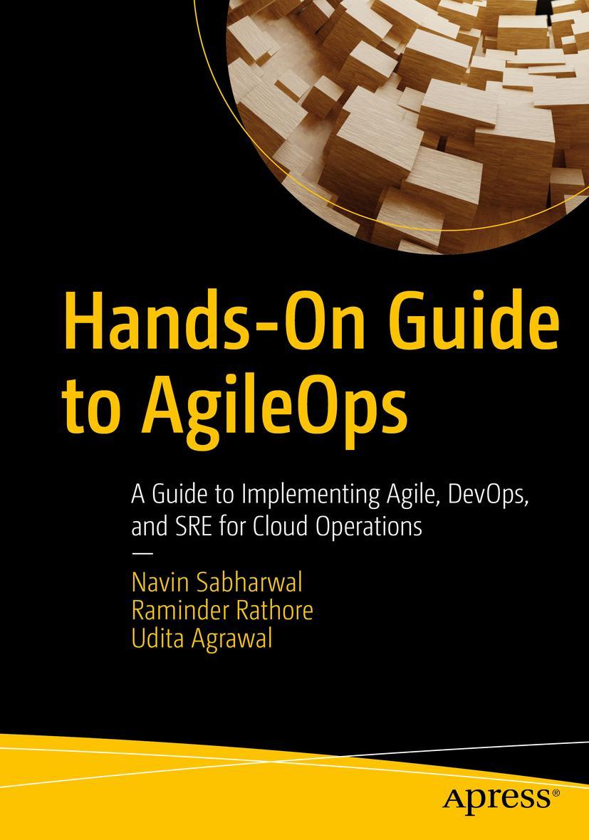 Cover: 9781484275047 | Hands-On Guide to AgileOps | Navin Sabharwal (u. a.) | Taschenbuch