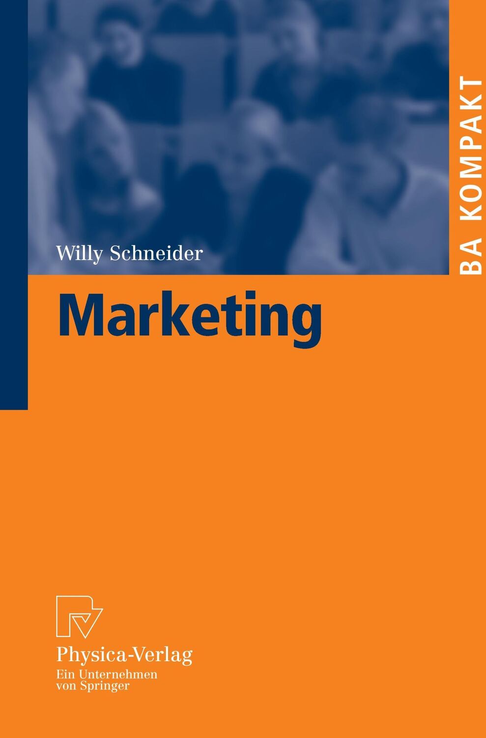 Cover: 9783790819410 | Marketing | Willy Schneider | Taschenbuch | BA KOMPAKT | Paperback