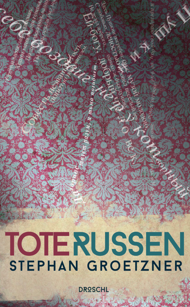 Cover: 9783854209591 | Tote Russen | Stephan Groetzner | Buch | 176 S. | Deutsch | 2015