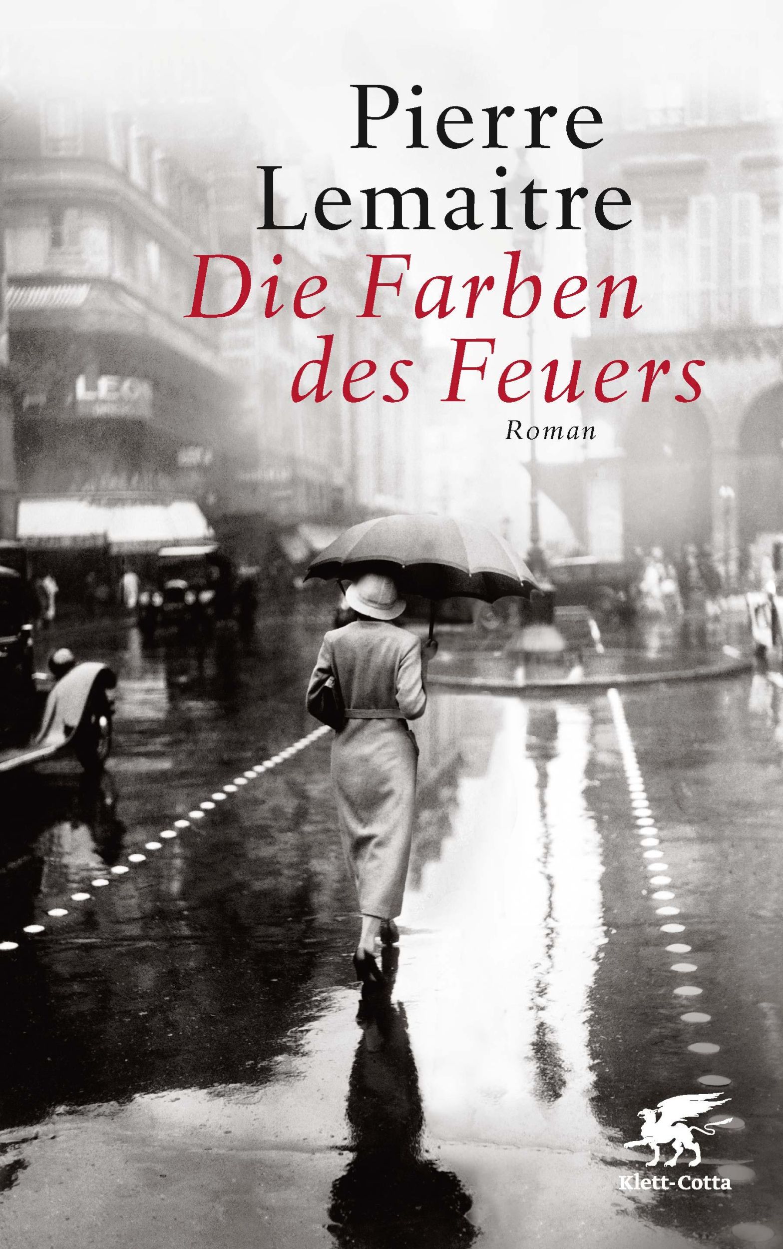 Cover: 9783608963380 | Die Farben des Feuers | Roman | Pierre Lemaitre | Buch | 479 S. | 2019