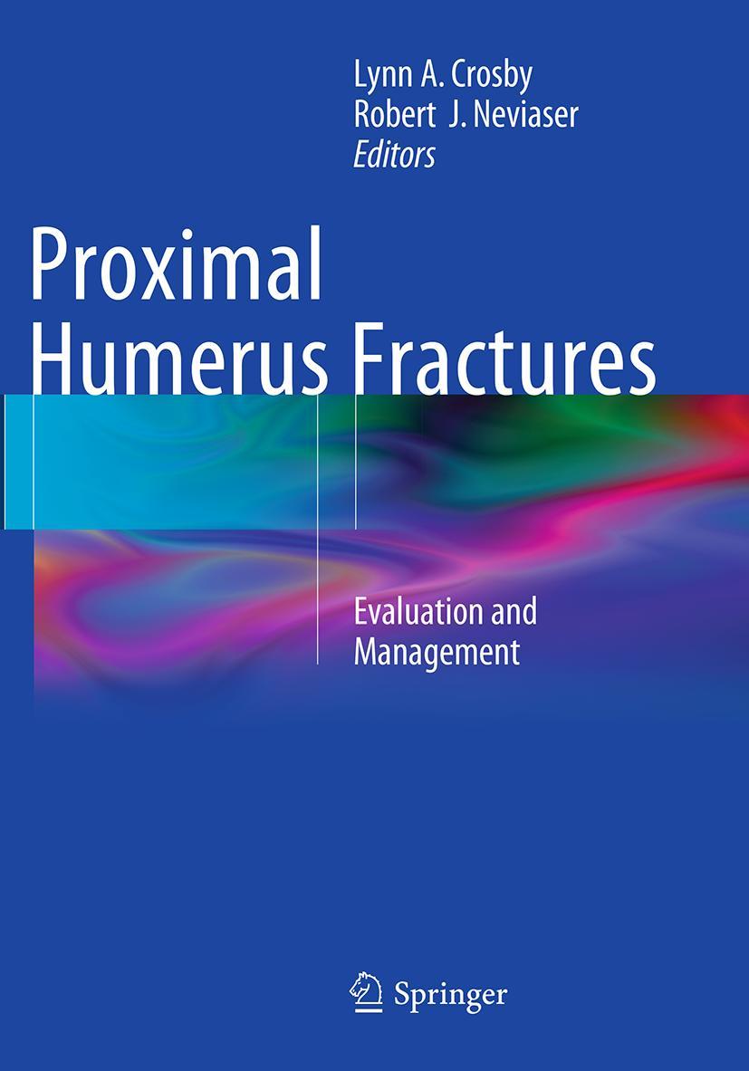 Cover: 9783319377513 | Proximal Humerus Fractures | Evaluation and Management | Taschenbuch