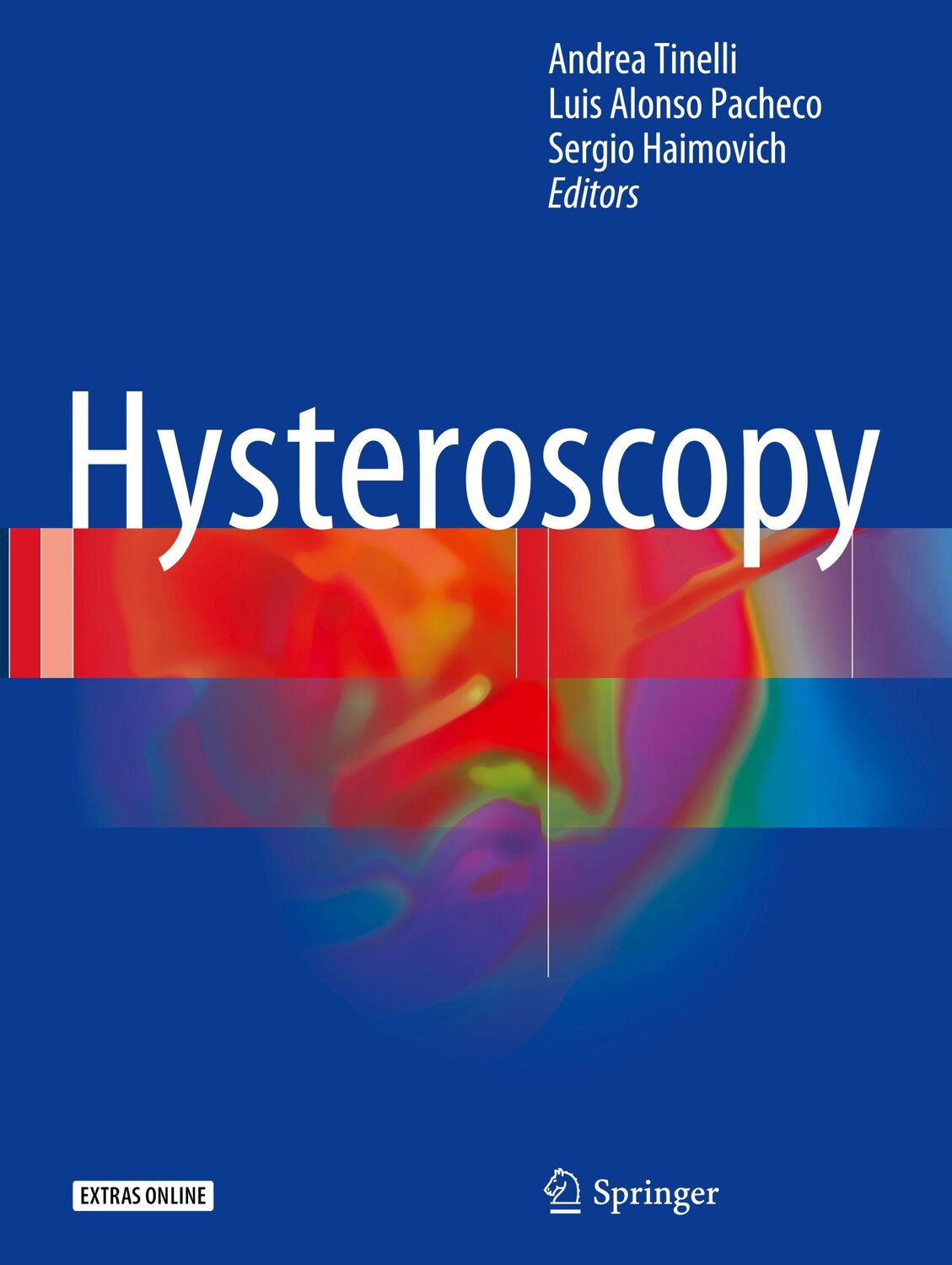 Cover: 9783319575582 | Hysteroscopy | Andrea Tinelli (u. a.) | Buch | xiii | Englisch | 2018