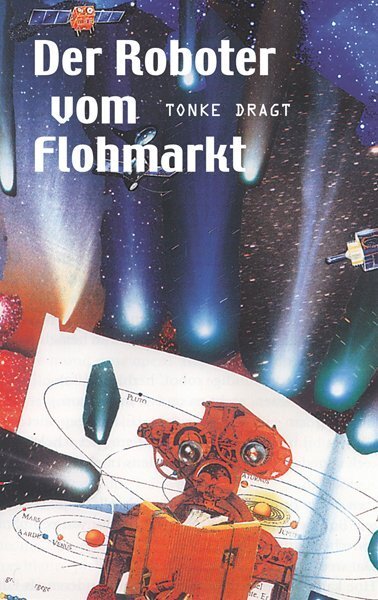 Cover: 9783772525100 | Der Roboter vom Flohmarkt. Route Z | Zwei Erzählungen | Tonke Dragt