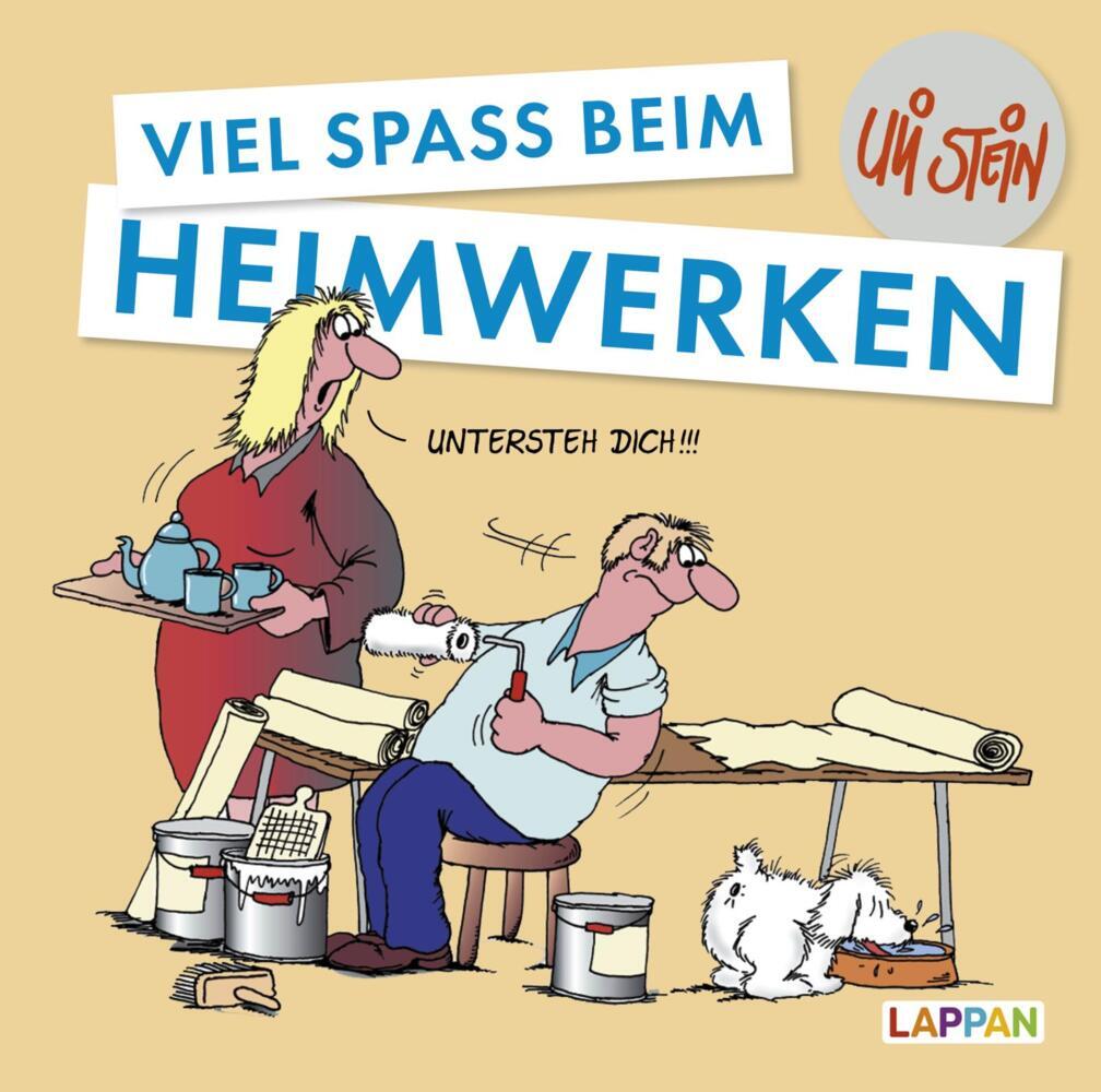 Cover: 9783830344476 | Uli Stein: Freizeit &amp; Beruf: Viel Spaß beim Heimwerken | Uli Stein