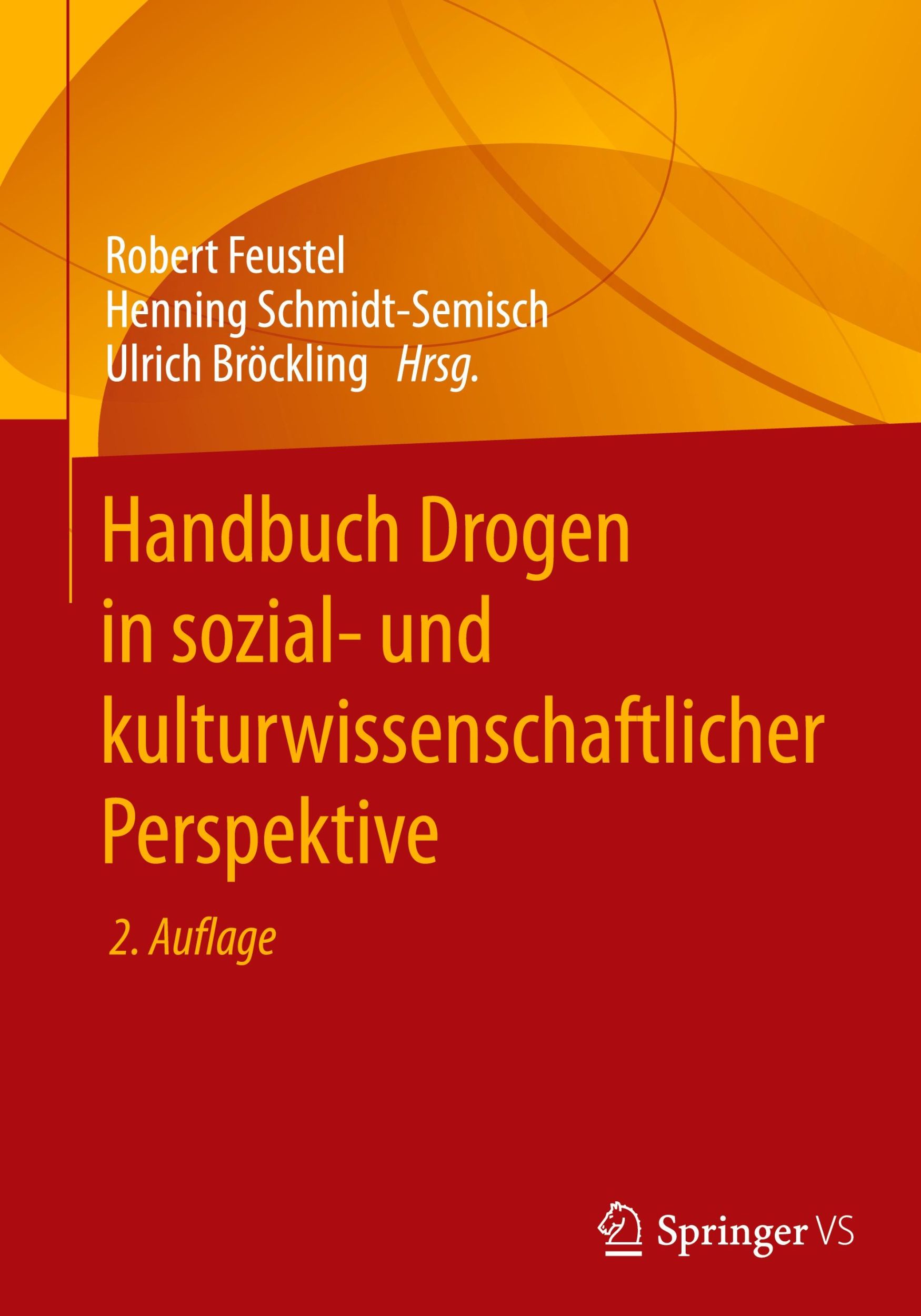 Cover: 9783658434304 | Handbuch Drogen in sozial- und kulturwissenschaftlicher Perspektive