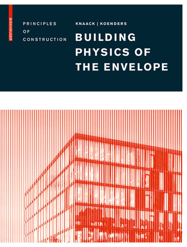 Cover: 9783035611458 | Building Physics of the Envelope | Principles of Construction | Buch