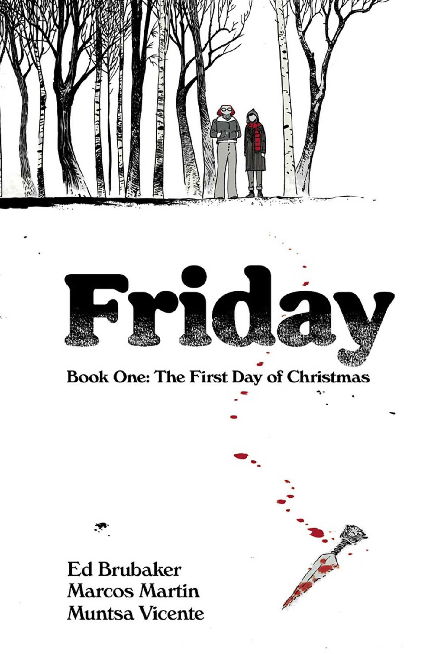 Cover: 9781534320581 | Friday Book One | The First Day of Christmas | Ed Brubaker | Buch