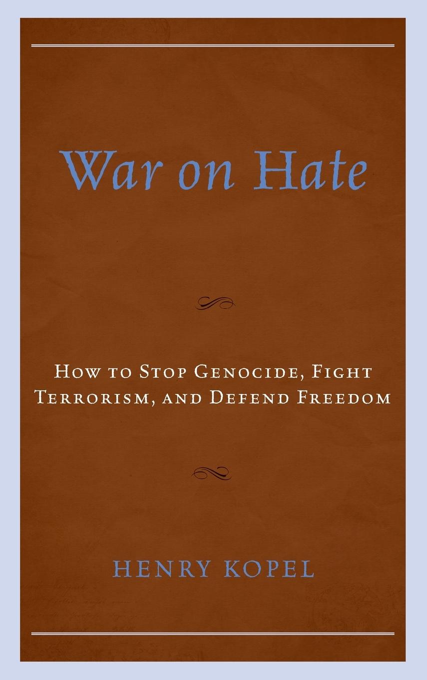 Cover: 9781793627605 | War on Hate | Henry Kopel | Buch | Englisch | 2021 | Lexington Books