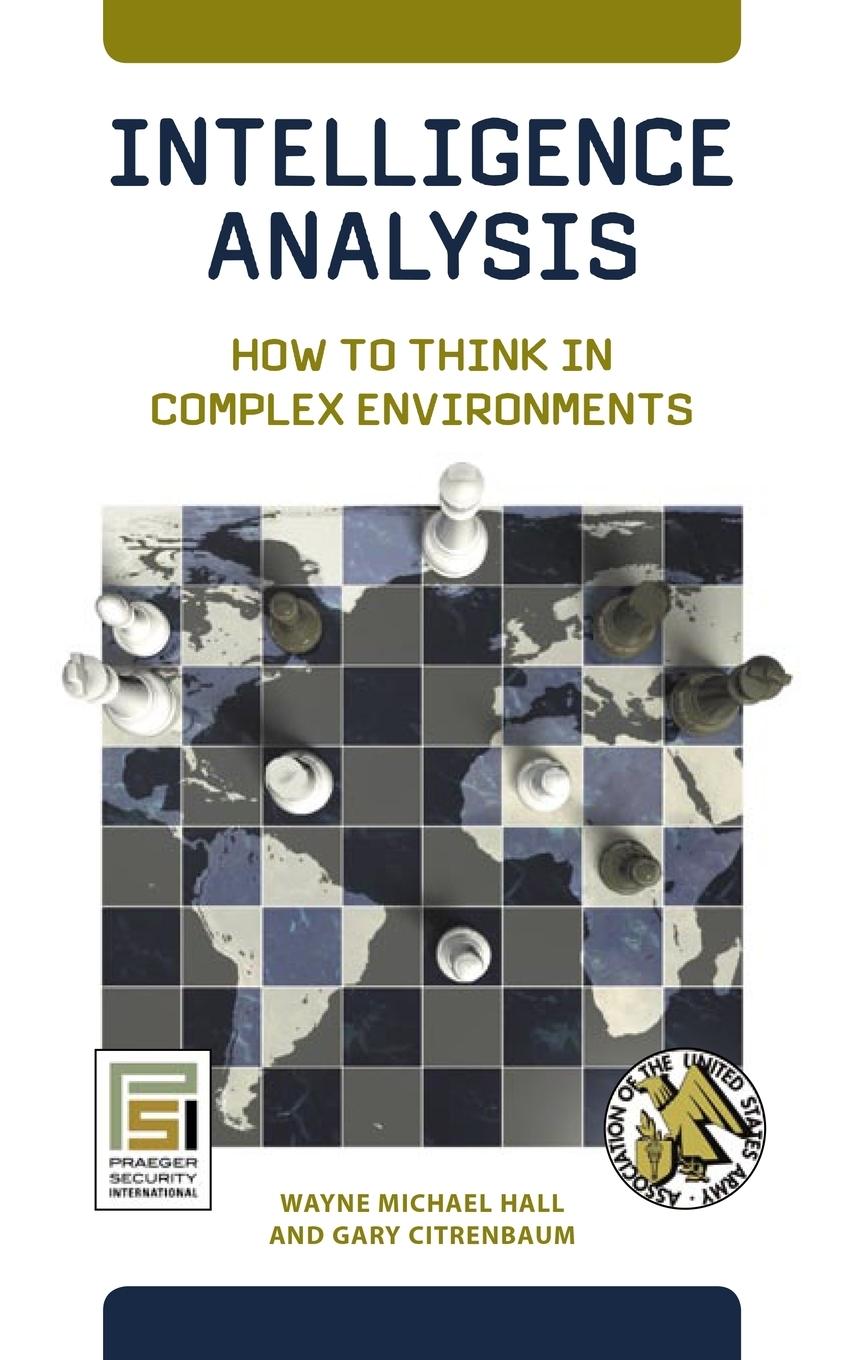 Cover: 9780313382659 | Intelligence Analysis | How to Think in Complex Environments | Buch