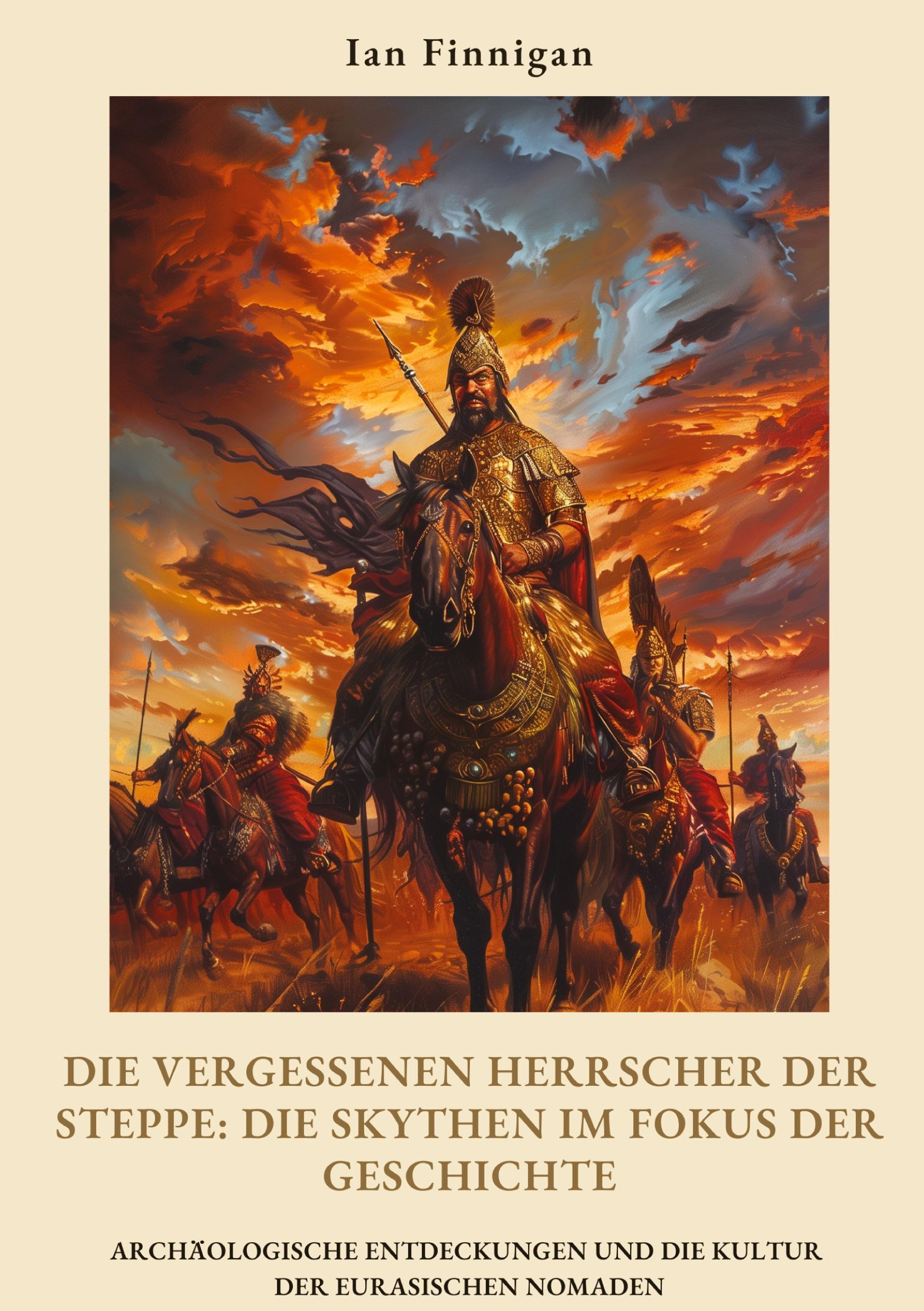 Cover: 9783384423498 | Die vergessenen Herrscher der Steppe: Die Skythen im Fokus der...