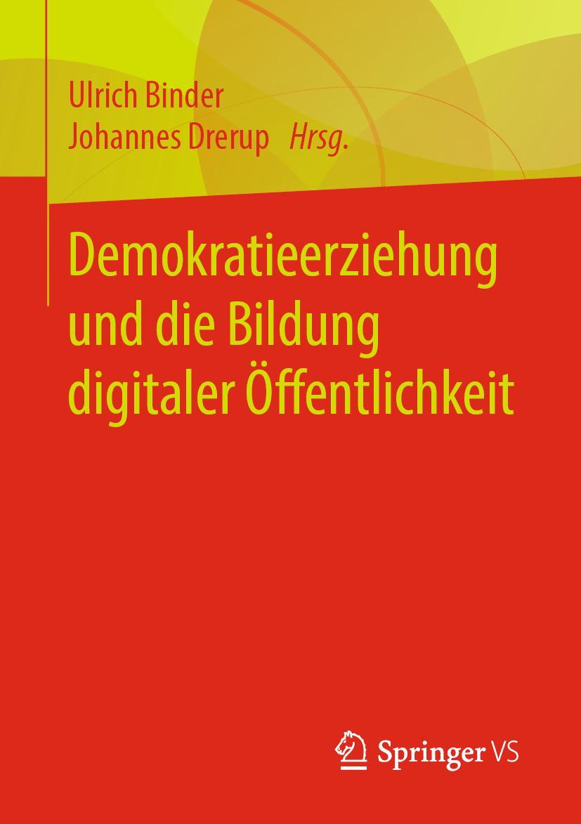 Cover: 9783658281687 | Demokratieerziehung und die Bildung digitaler Öffentlichkeit | Buch