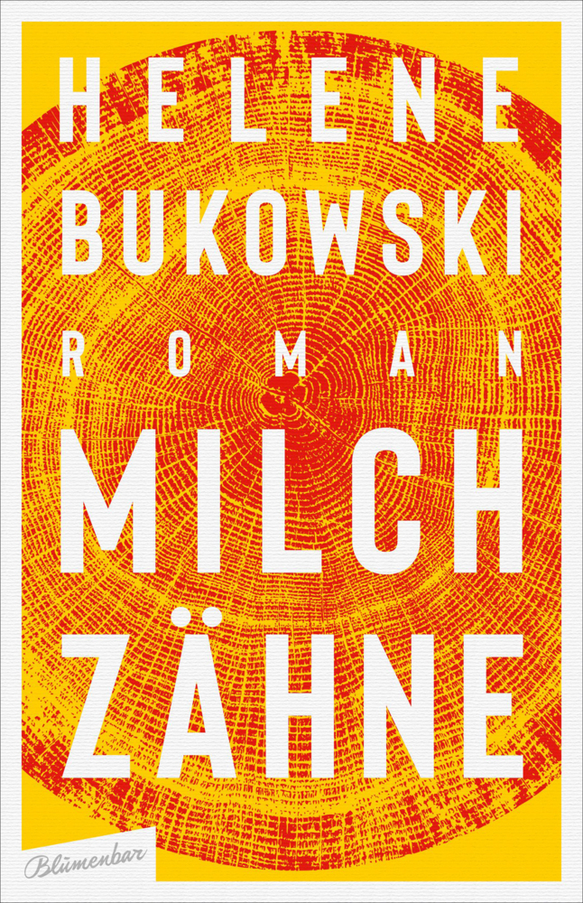 Cover: 9783351050689 | Milchzähne | Roman | Helene Bukowski | Taschenbuch | Klappenbroschur