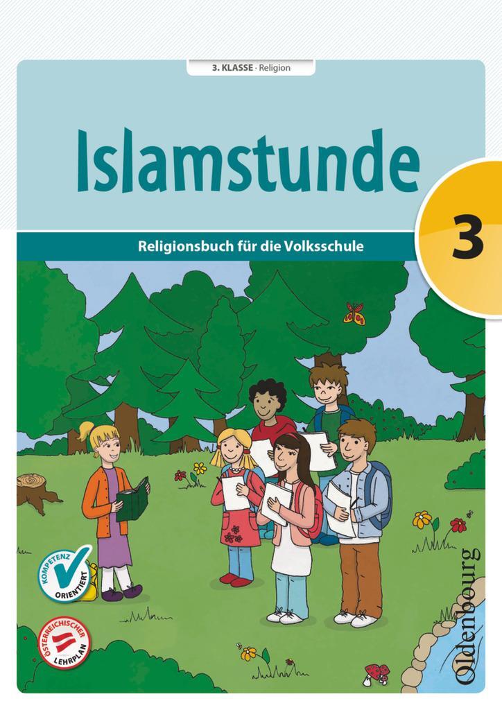 Cover: 9783710103582 | Islamstunde 3 | Claudia Ausweger (u. a.) | Taschenbuch | 72 S. | 2015