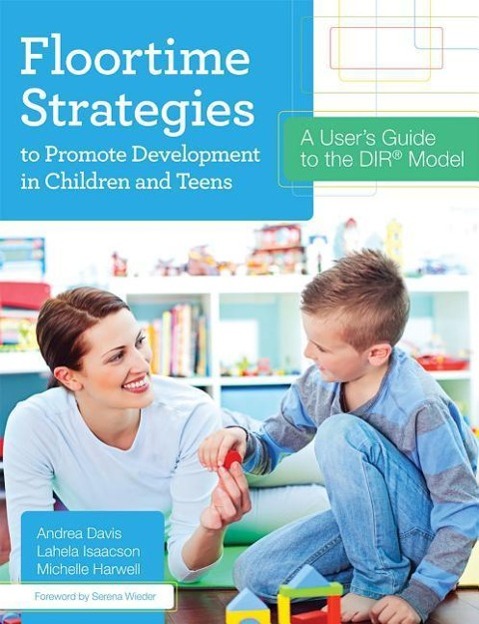 Cover: 9781598577341 | Floortime Strategies to Promote Development in Children and Teens