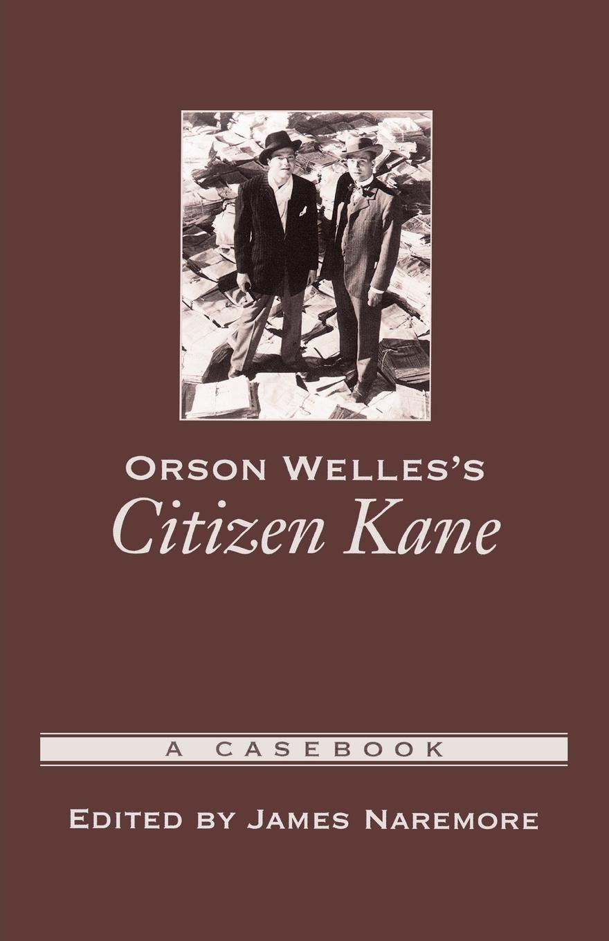 Cover: 9780195158922 | Orson Welles's Citizen Kane | A Casebook | James Naremore | Buch