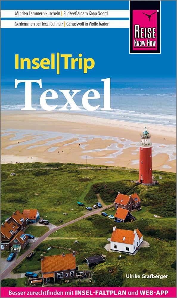 Cover: 9783831738007 | Reise Know-How Insel rip Texel | Ulrike Grafberger | Taschenbuch