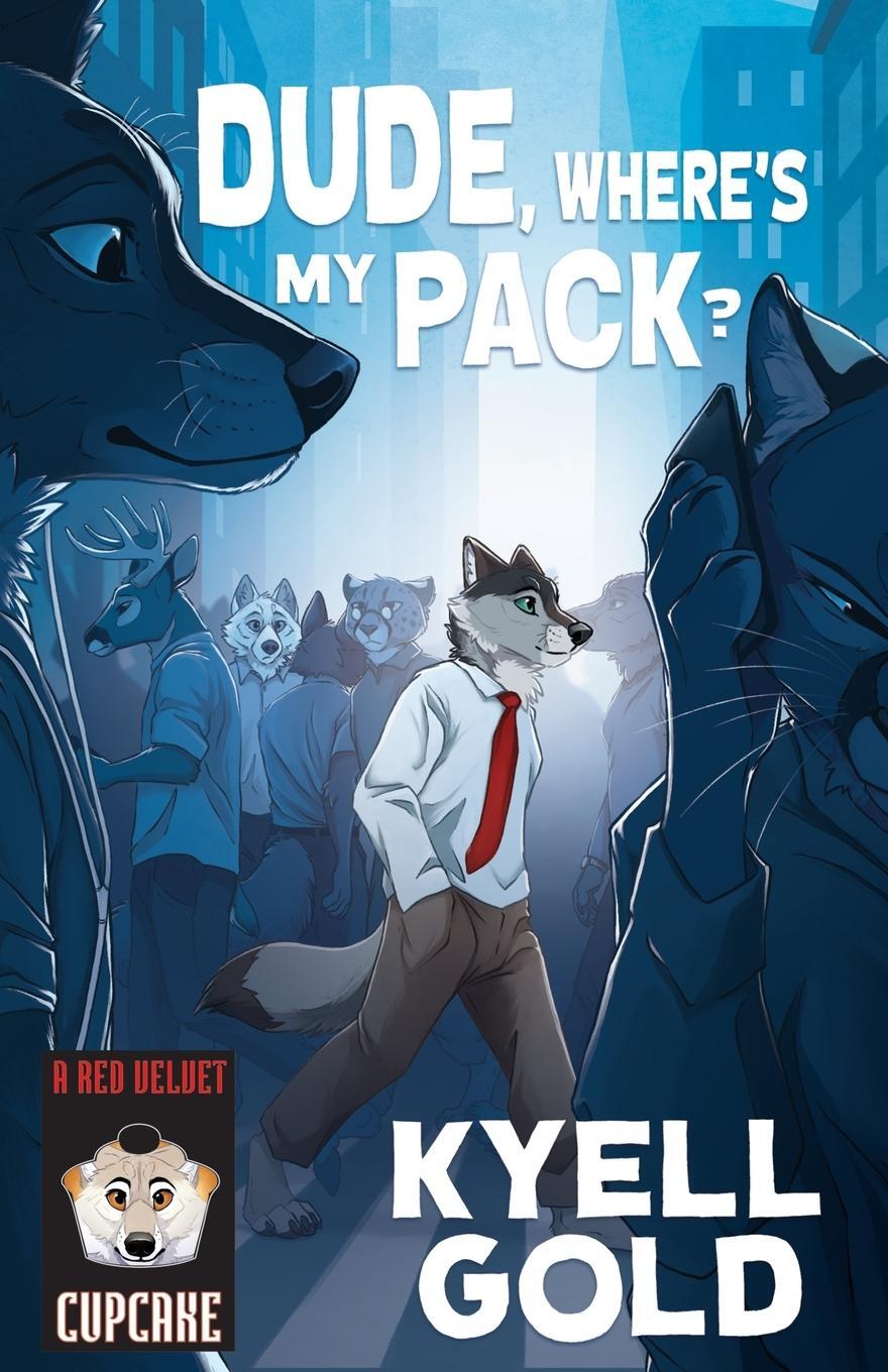 Cover: 9781614505297 | Dude, Where's My Pack? | Kyell Gold | Taschenbuch | Cupcakes | 2020