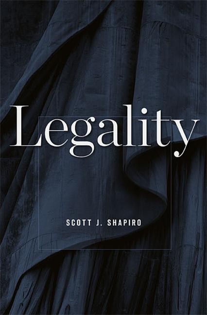 Cover: 9780674725782 | Legality | Scott J Shapiro | Taschenbuch | Englisch | 2013