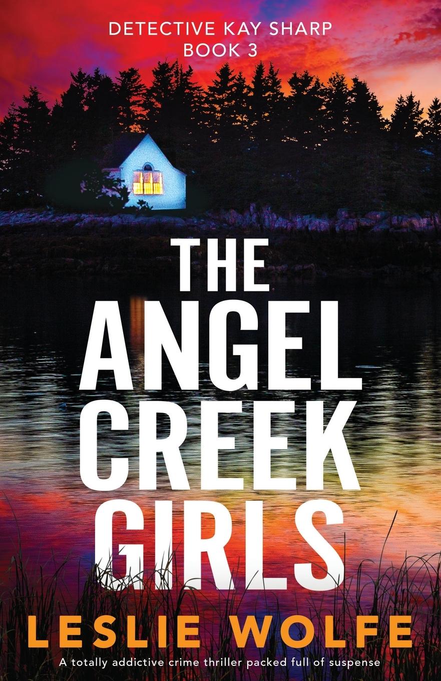 Cover: 9781800197565 | The Angel Creek Girls | Leslie Wolfe | Taschenbuch | Englisch | 2021