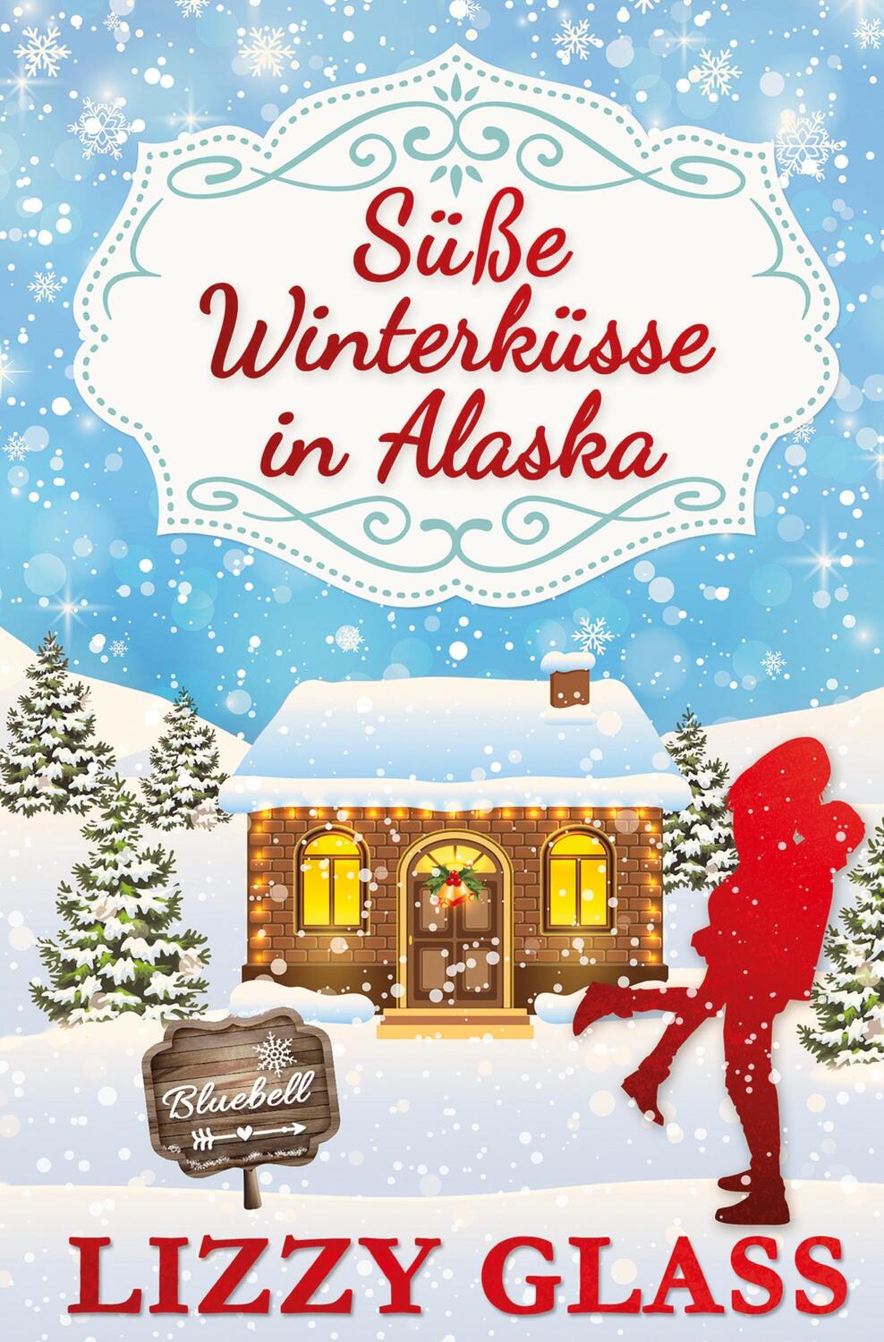 Cover: 9783759260550 | Süße Winterküsse in Alaska | Lizzy Glass | Taschenbuch | Alaska Love