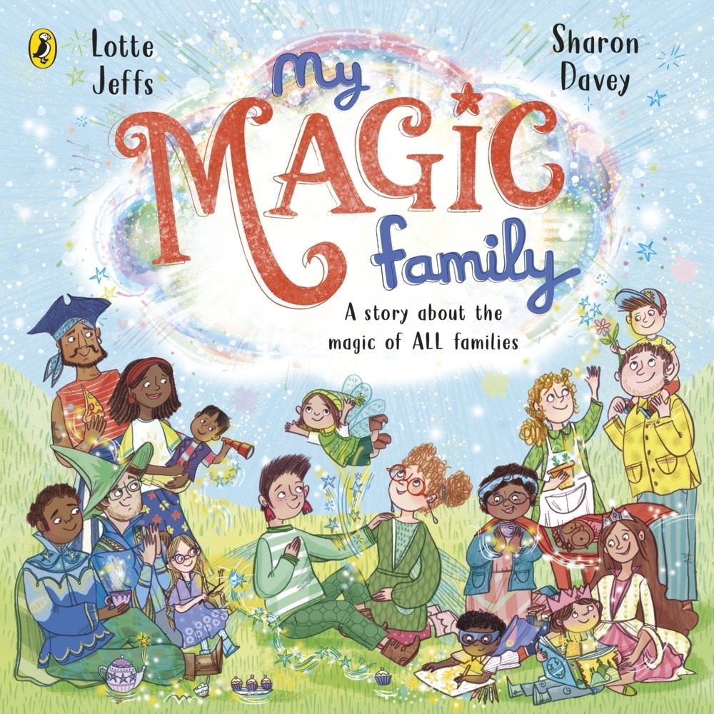 Cover: 9780241540138 | My Magic Family | Lotte Jeffs | Taschenbuch | Picture book | 32 S.