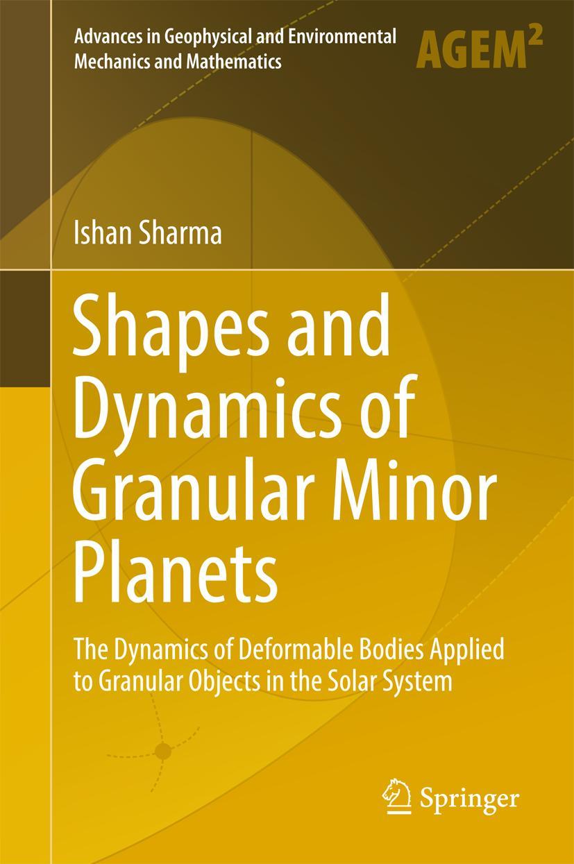 Cover: 9783319404899 | Shapes and Dynamics of Granular Minor Planets | Ishan Sharma | Buch