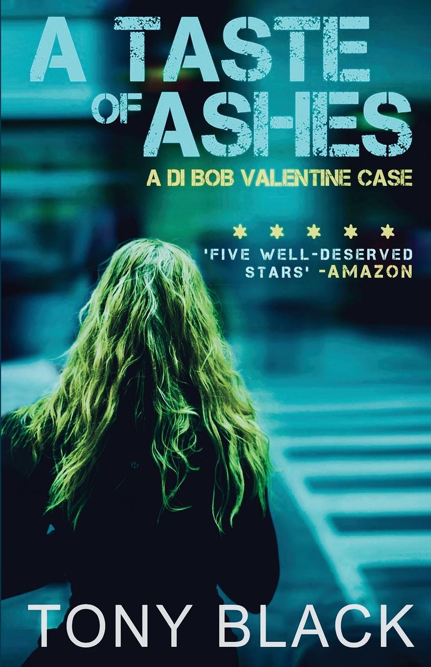 Cover: 9781643962467 | A Taste of Ashes | A DI Bob Valentine Case | Tony Black | Taschenbuch