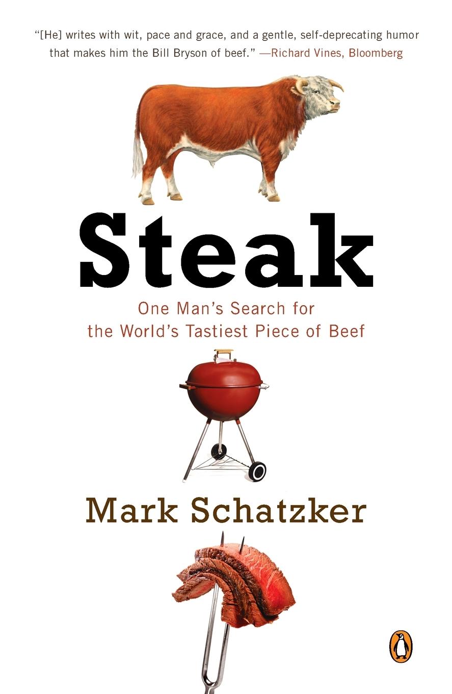 Cover: 9780143119388 | Steak | One Man's Search for the World's Tastiest Piece of Beef | Buch