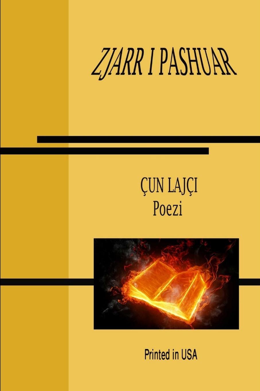 Cover: 9781291471991 | ZJARR I PASHUAR Poezi | Çun Lajçi | Taschenbuch | Paperback | 2013