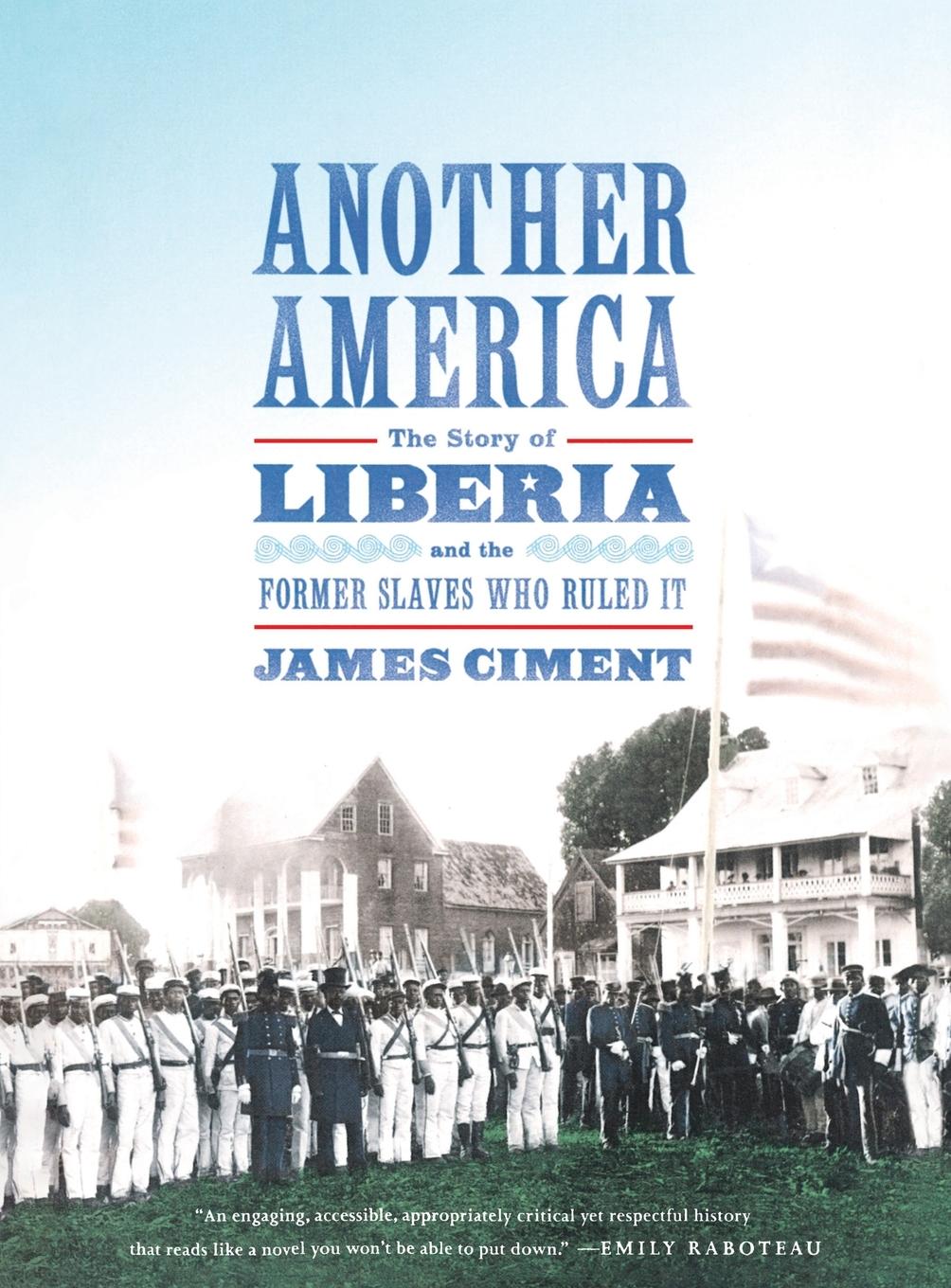 Cover: 9780809026951 | Another America | The Story of Liberia and the Former Slaves Who R