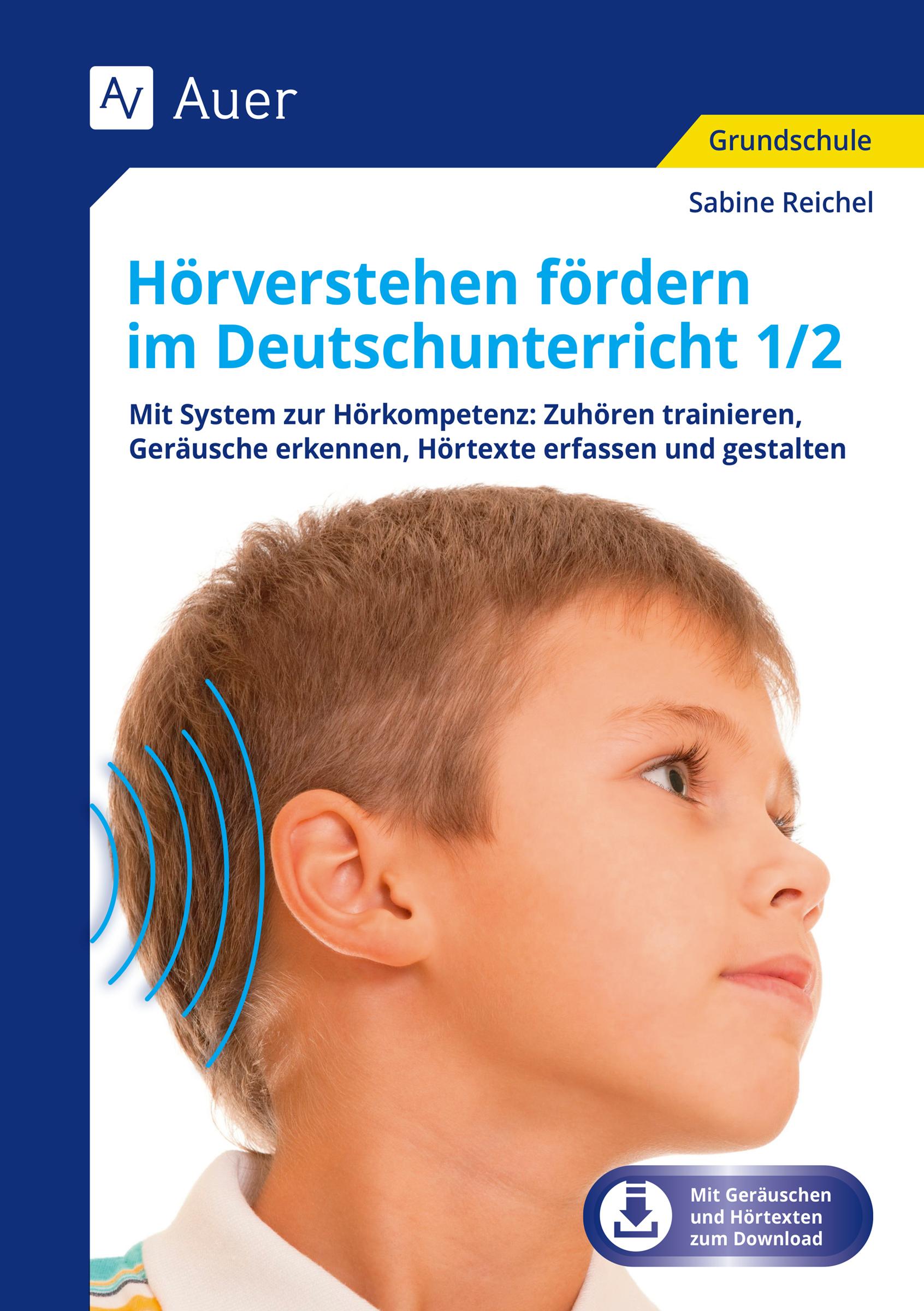 Cover: 9783403077428 | Hörverstehen fördern im Deutschunterricht 1-2 | Sabine Reichel | Buch