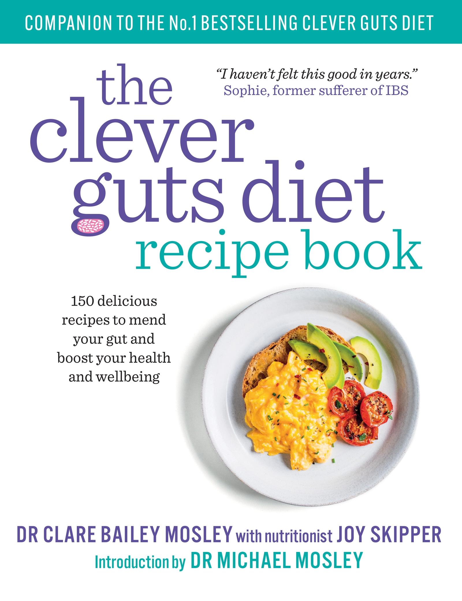 Cover: 9781780723389 | The Clever Guts Recipe Book | Claire Bailey | Taschenbuch | Englisch